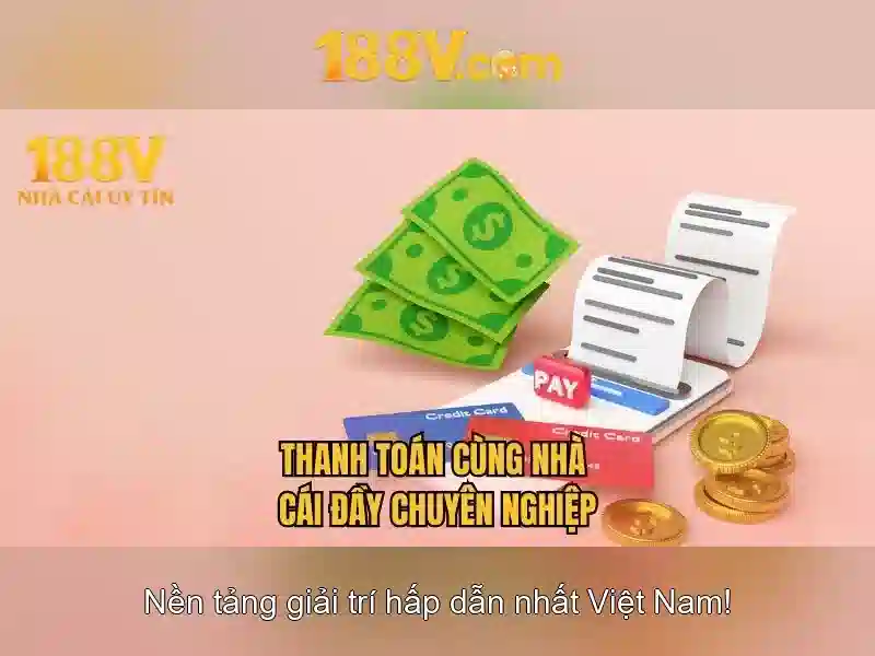 Lý do chọn 188V làm trang chủ